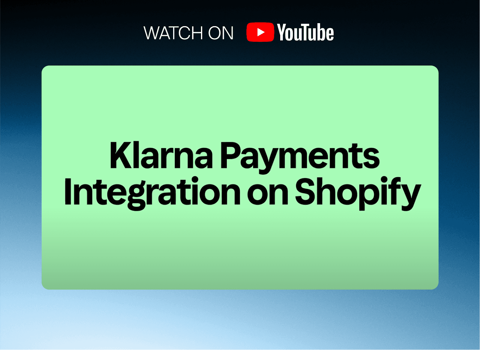 YouTube-Video-Thumbnail mit dem Titel Klarna Payments Integration on Shopify