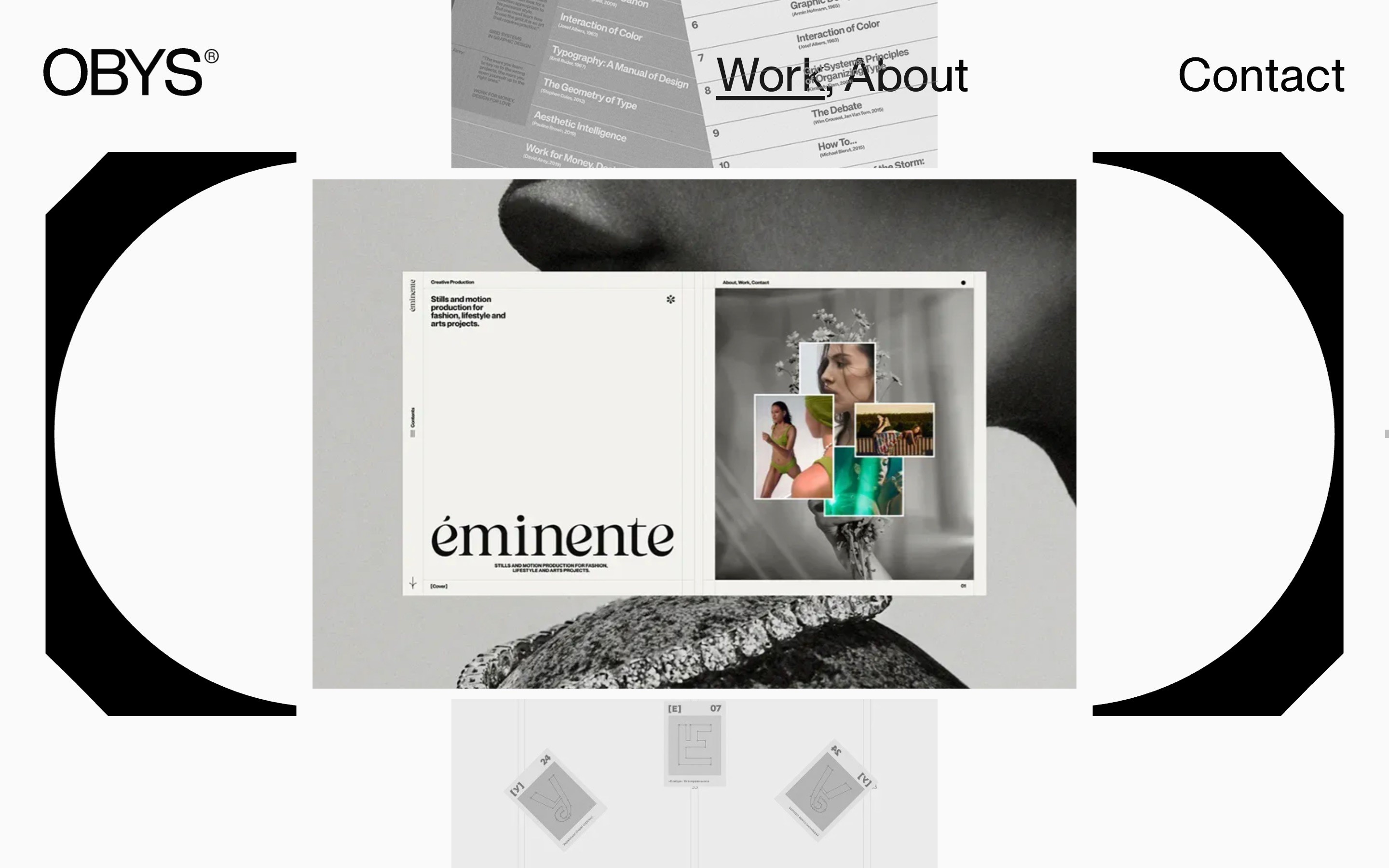 Black and white website layout with overlapping images of a face and a brochure. Text: "OBYS®, Work, About, Contact, éminente.