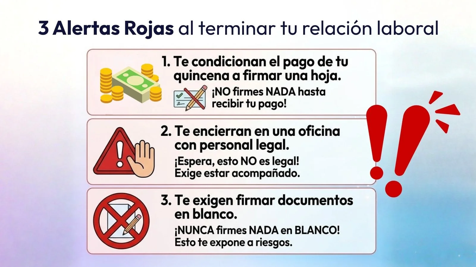 3 Alertas Rojas al terminar tu relación laboral