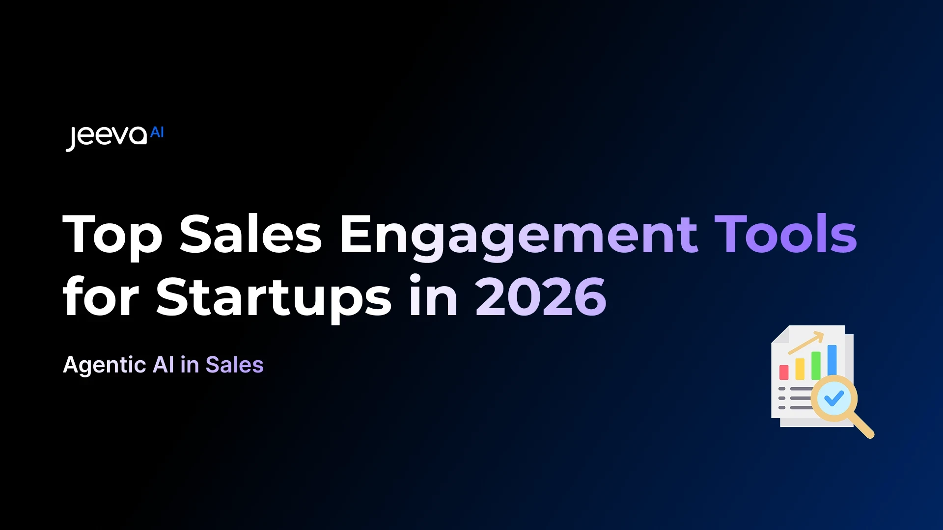 Top Sales Engagement Tools for Startups