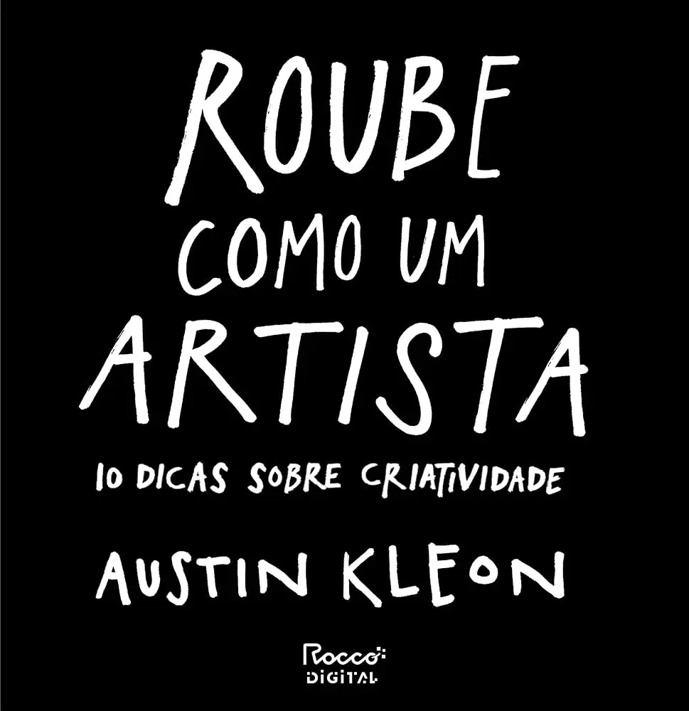 Roube como um Artista