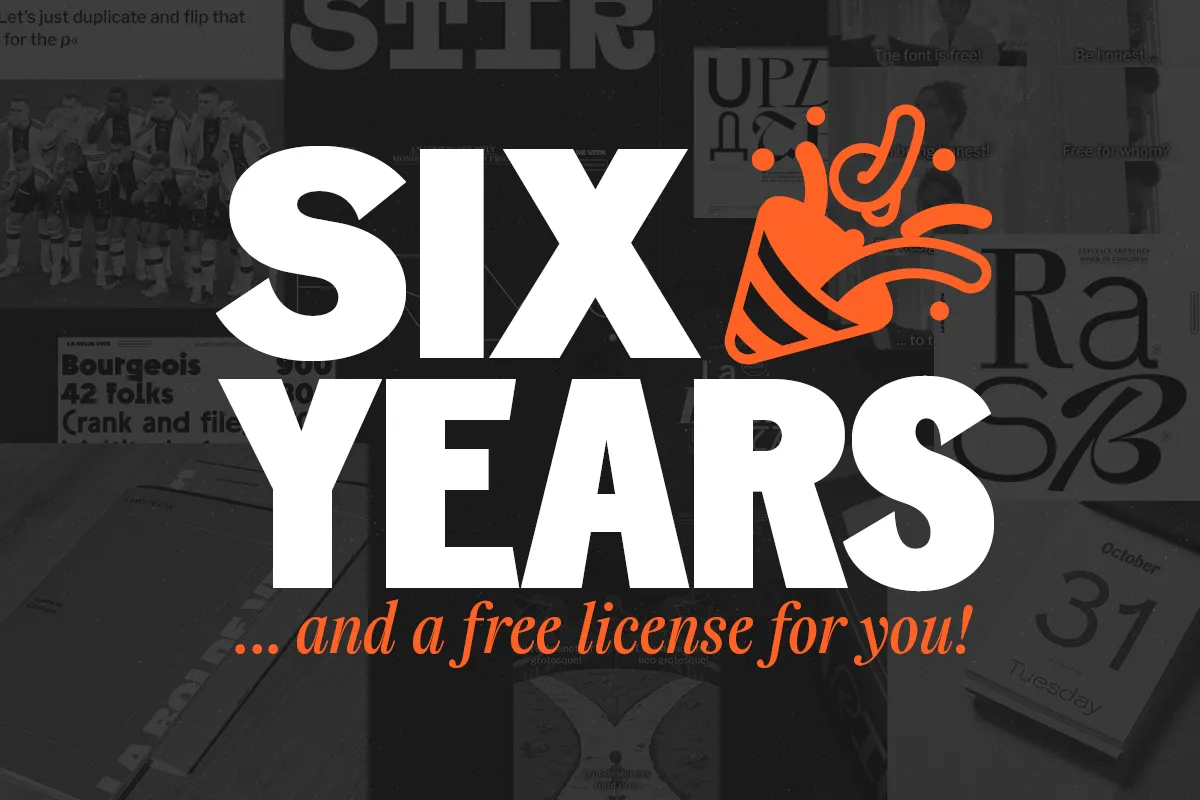 six years anniversay and free font license