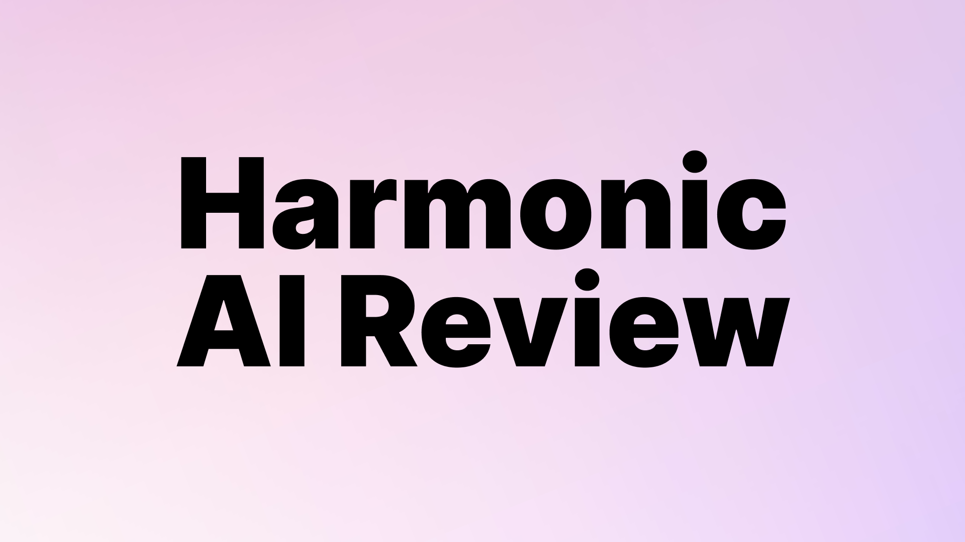 Harmonic AI Review: Is it the Right Intelligence Platform for 2026?