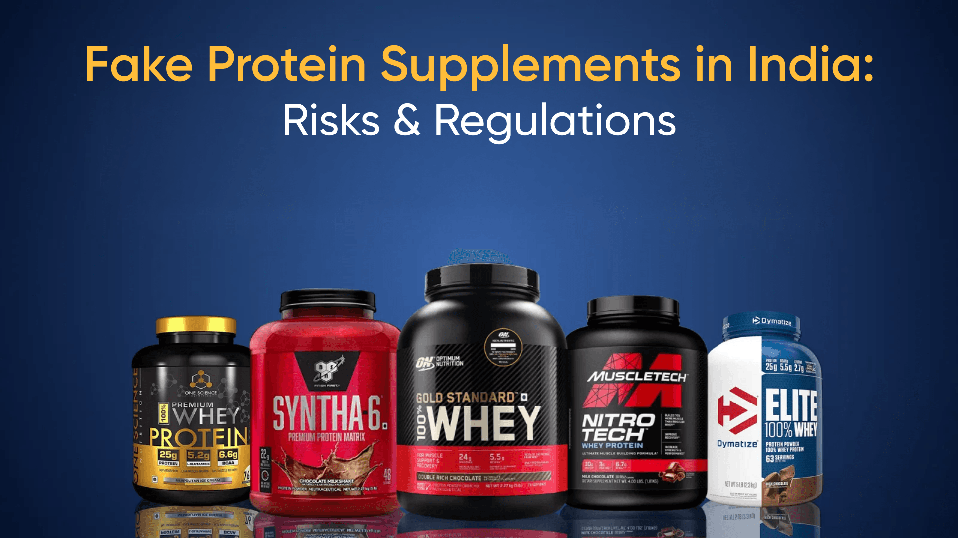 Variety of protein supplement containers from popular brands highlighting risks of fake supplements in India Dangers of fake health products, FSSAI regulations for health supplements, Consumer safety in nutritional supplements