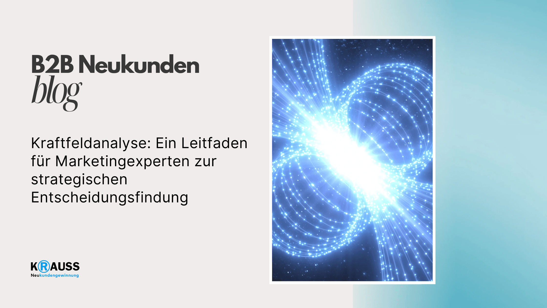 Kraftfeldanalyse: Ein Leitfaden für Marketingexperten zur strategischen Entscheidungsfindung
