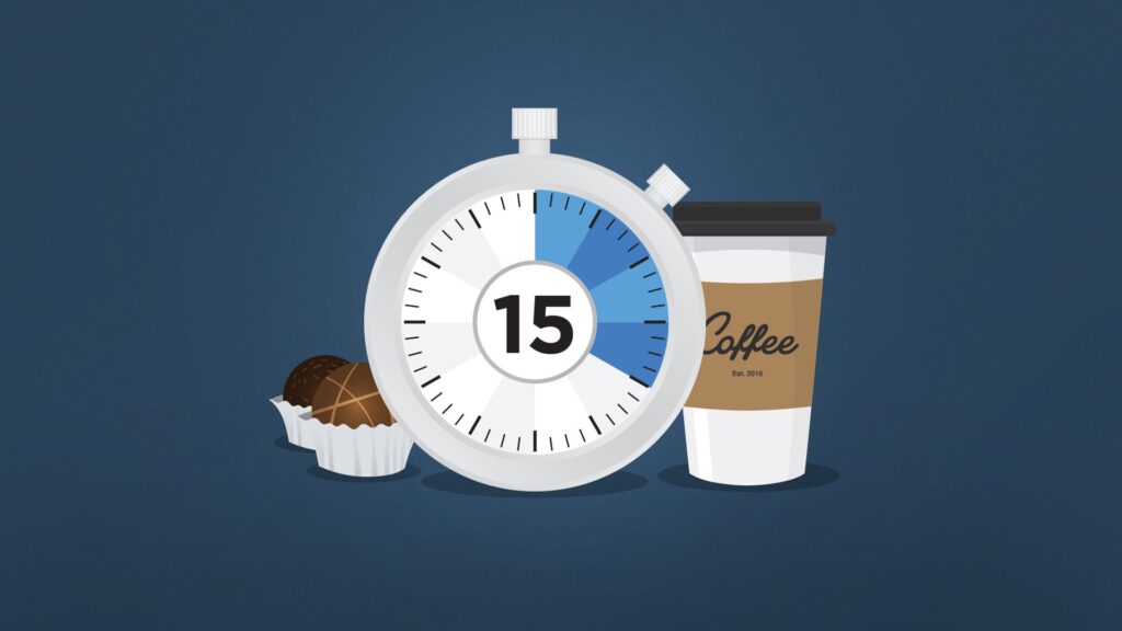 Schedule your time keeping in mind the unplanned breaks 