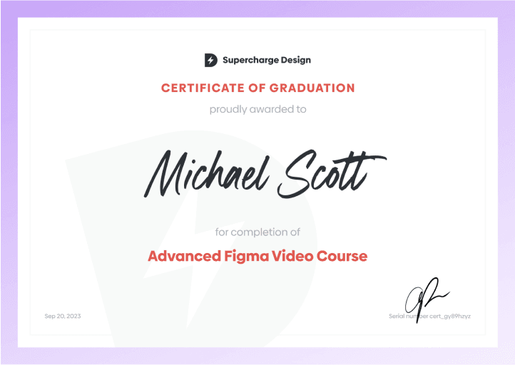 Graduation certificate for Advanced Figma Video Course by Supercharge Design