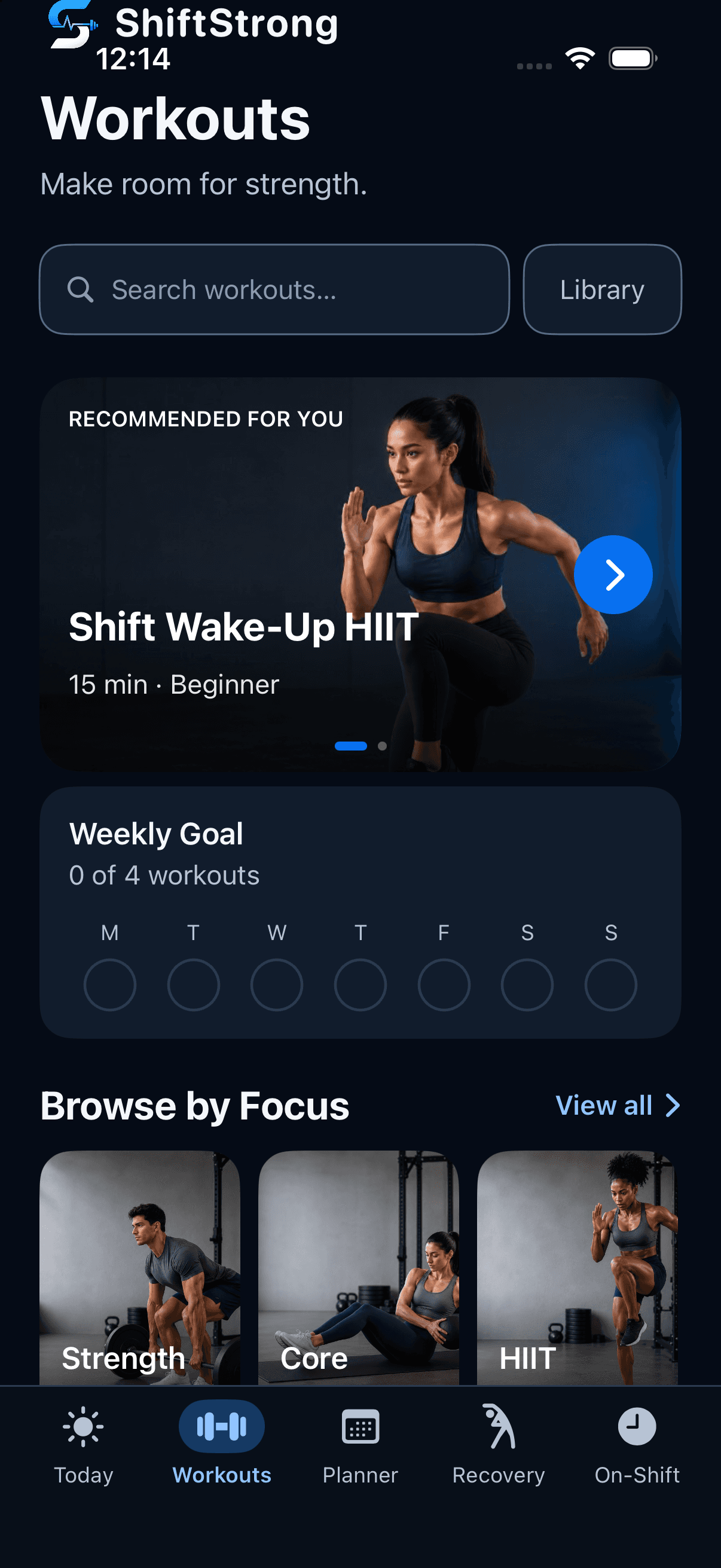 ShiftStrong workout library with weekly goals and workouts by focus