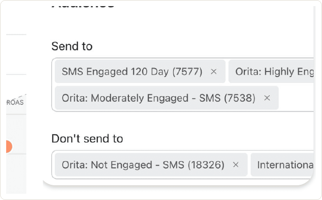 A Klaviyo campaign audience with Orita Highly Engaged and Moderately Engaged in the Send to field, and Orita Not Engaged in the Don't send to field