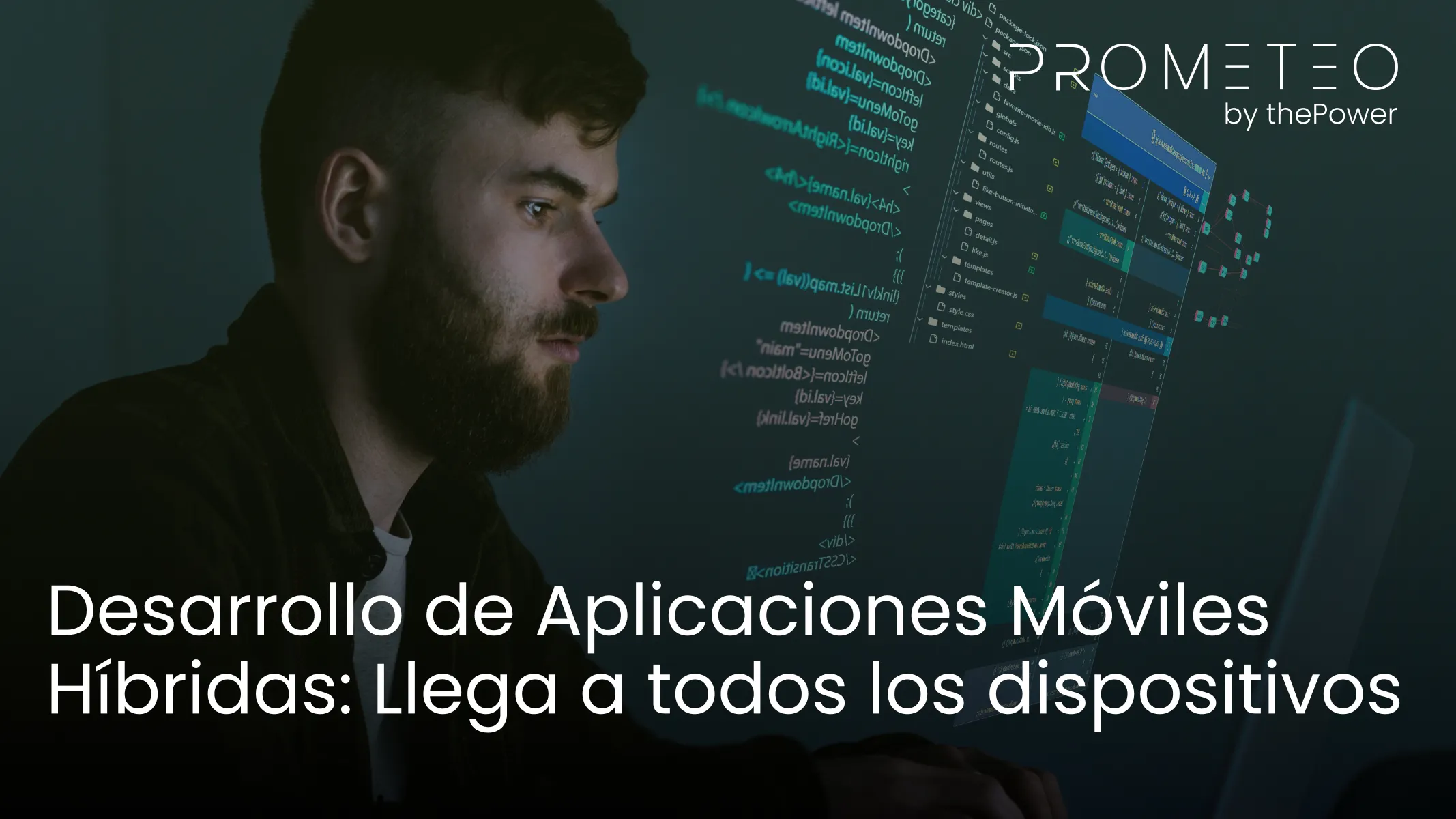 Desarrollo de Aplicaciones Móviles Híbridas: Llega a todos los dispositivos