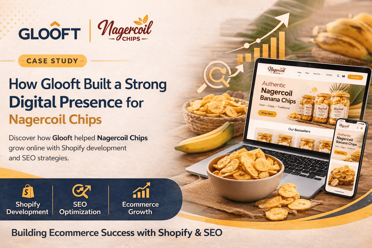 Glooft building a strong digital presence for Nagercoil Chips using Shopify development and SEO to grow authentic banana chips sales online