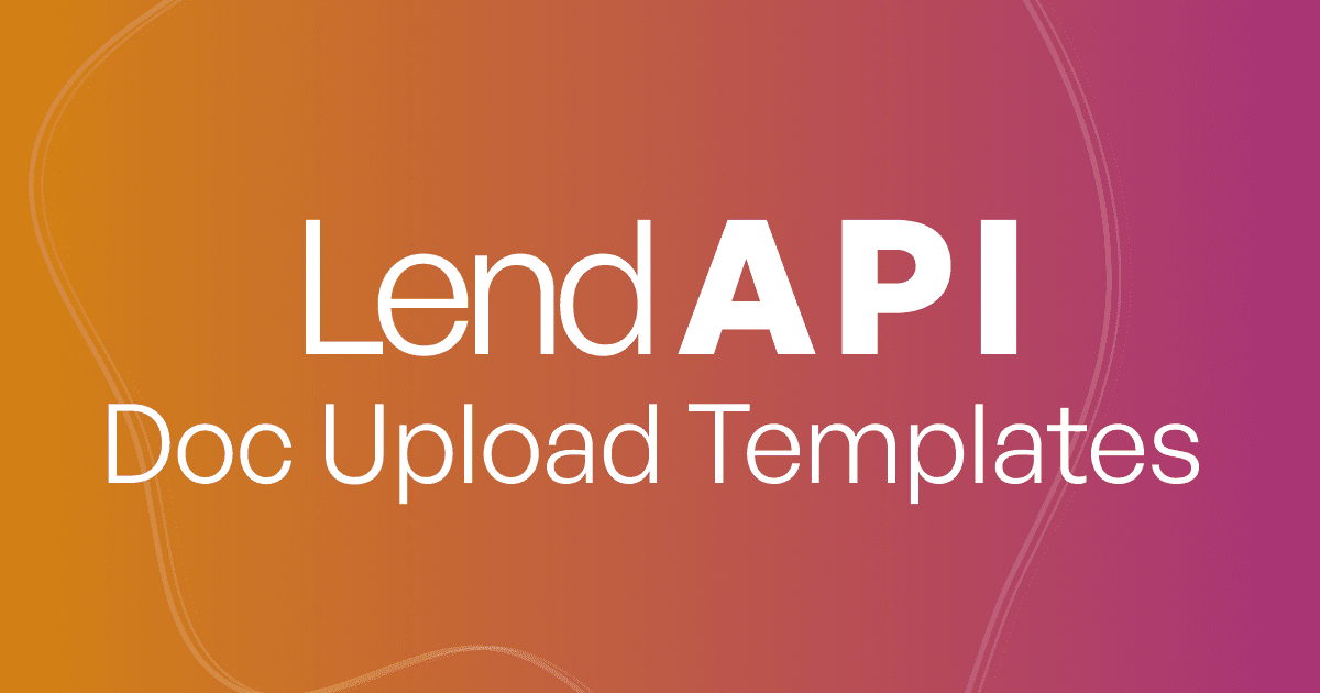 LendAPI Documentation - Do Upload Templates