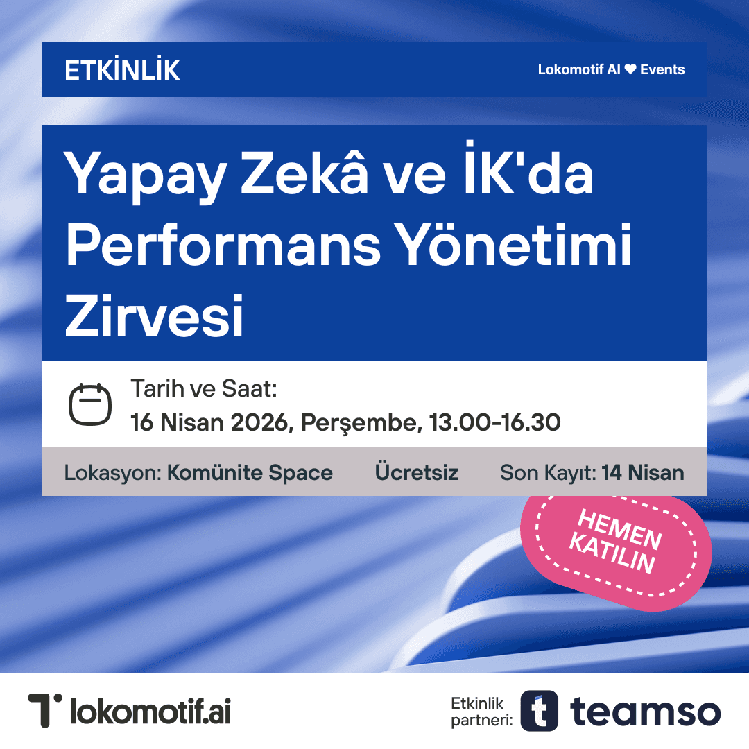 Yapay Zekâ ve İK'da Performans Yönetimi Zirvesi