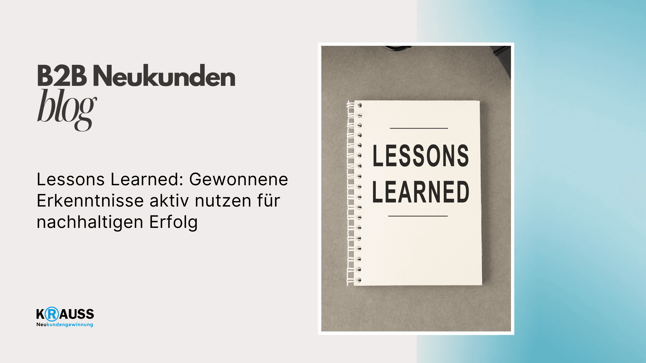 Lessons Learned: Gewonnene Erkenntnisse aktiv nutzen für nachhaltigen Erfolg