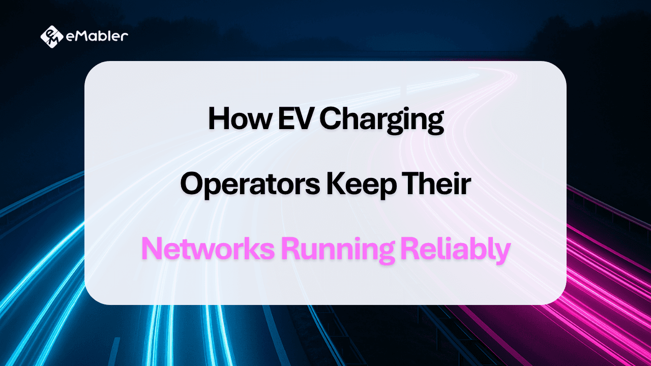 Reliable EV charging network operations