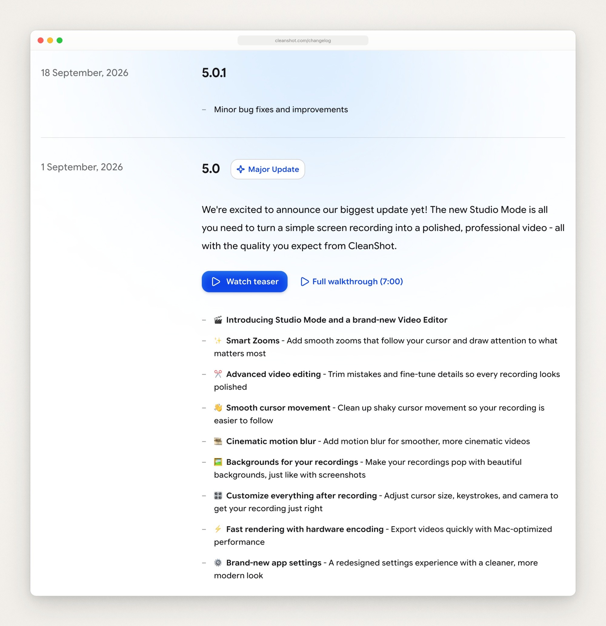 CleanShot’s changelog: version 5.0.1 on 18 September 2026 with minor bug fixes, and version 5.0 on 1 September 2026, marked Major Update, introducing Studio Mode with smart zooms, advanced video editing, smooth cursor movement, cinematic motion blur and backgrounds for recordings