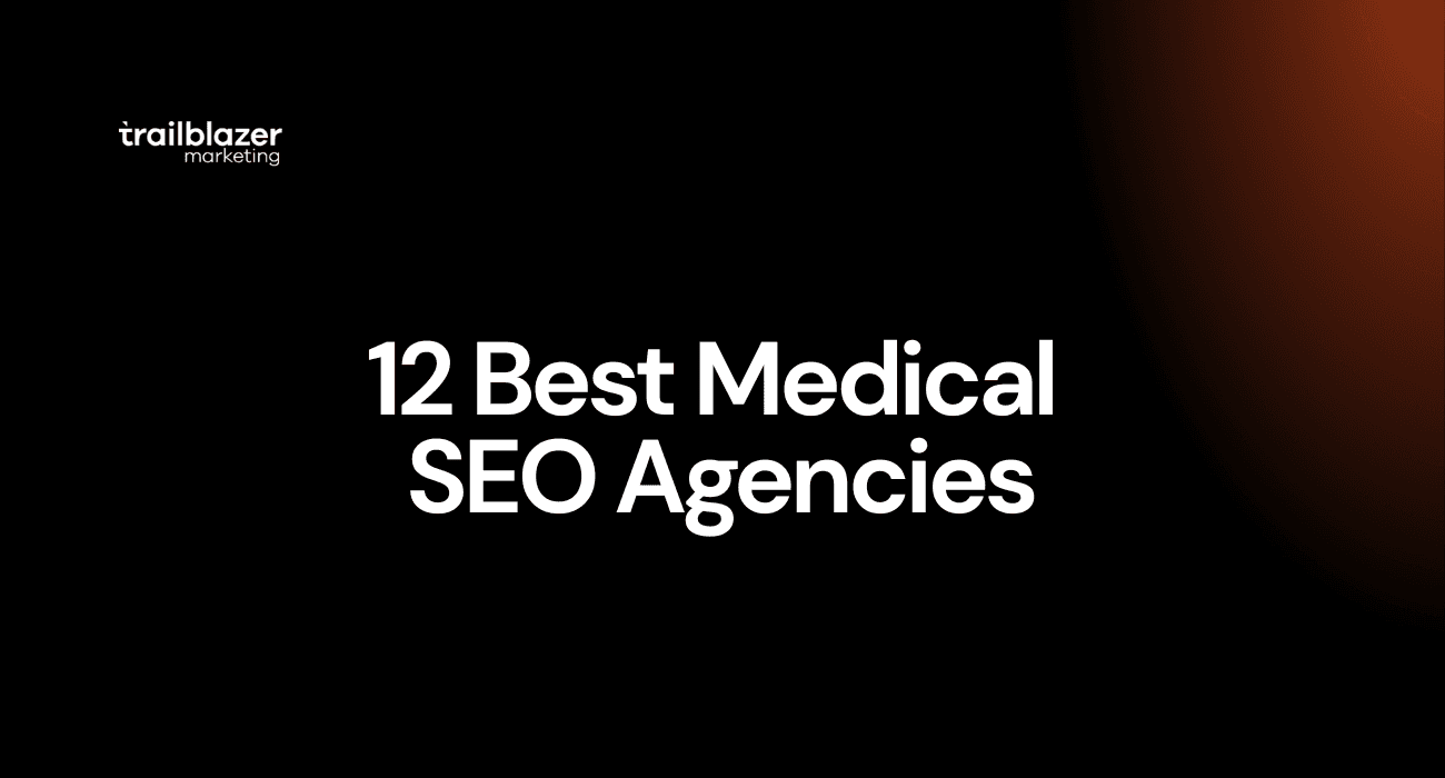 12 Best Medical SEO Agencies 
