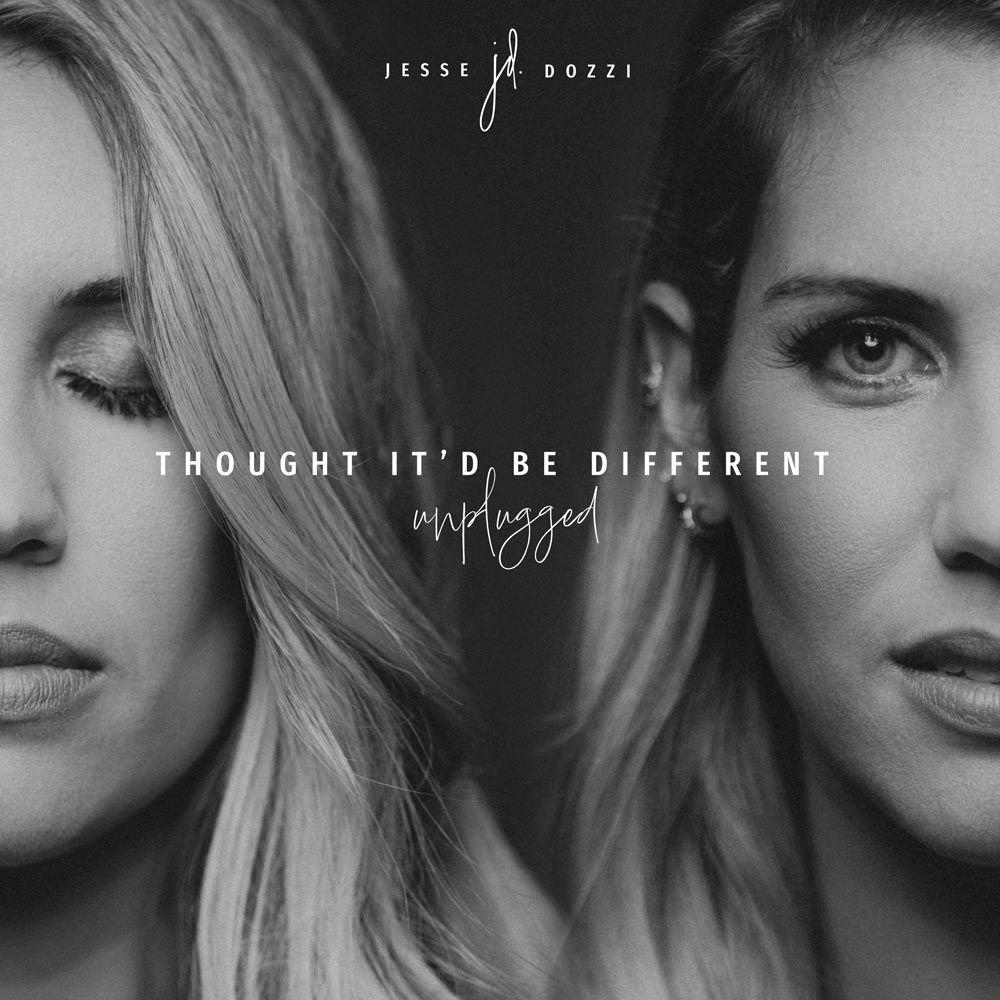 Black-and-white album cover showing two close-up portraits of a woman’s face side by side, with the text “JESSE J. DOZZI” and “THOUGHT IT’D BE DIFFERENT unplugged.”
