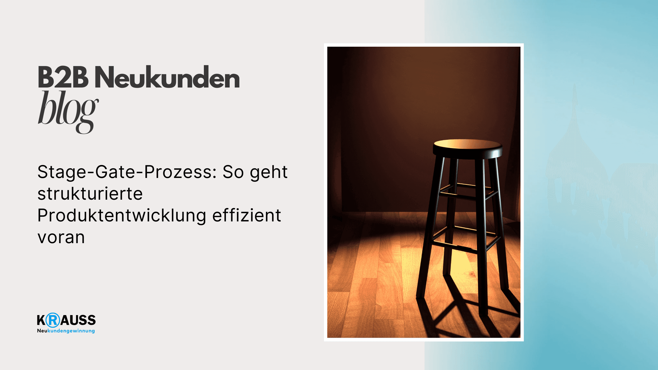 Stage-Gate-Prozess: So geht strukturierte Produktentwicklung effizient voran