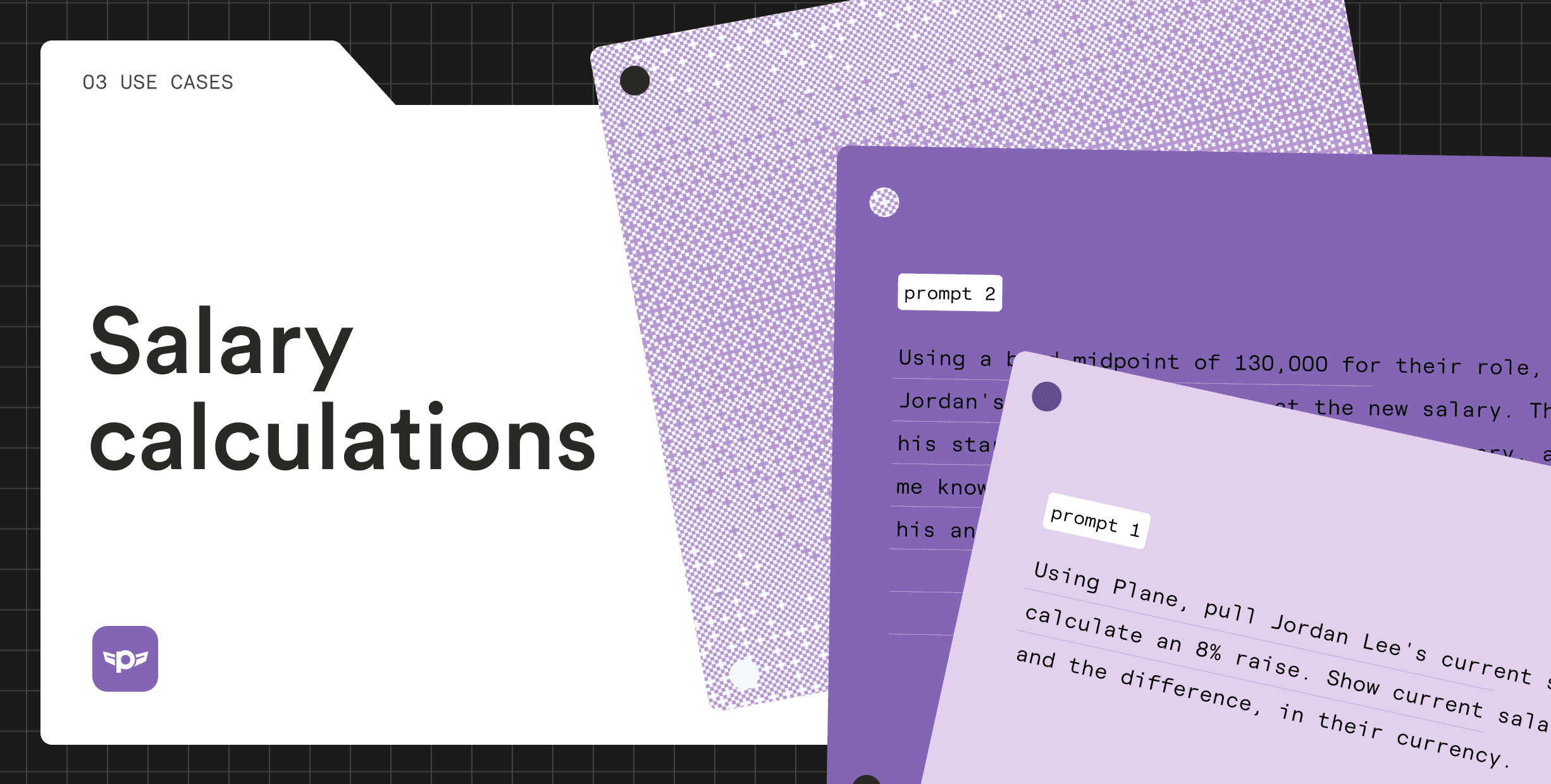 A manila folder with the headline 'Salary calculations.' To its right are two sample AI prompts. Below the headline is the Plane logo. Above the headline is the text '03 Use Cases'
