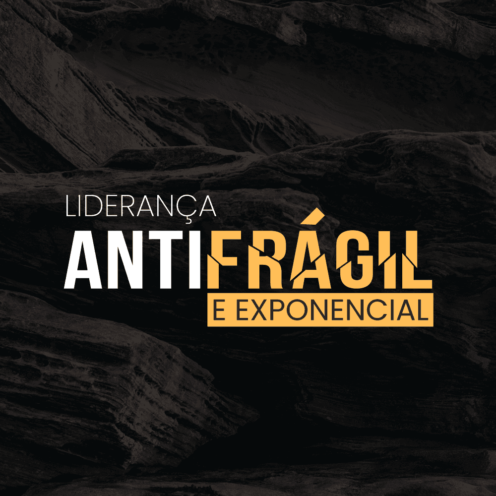 Curso Liderança Antifrágil e Exponencial - aprendeai