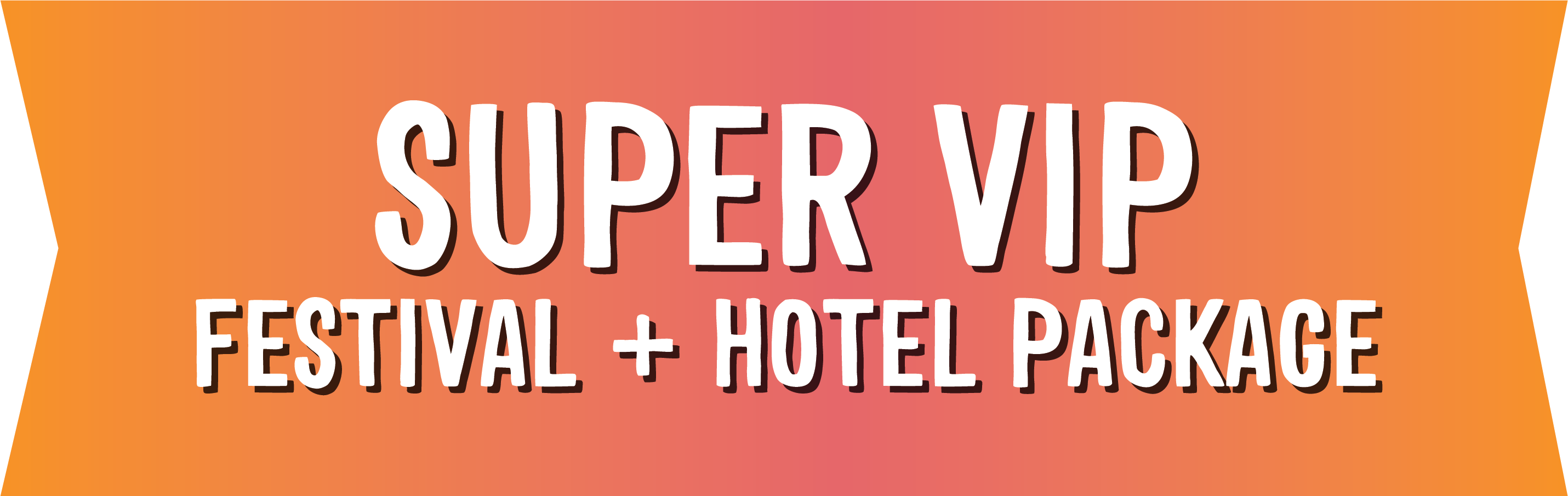 SVIP Festival & Hotel Package