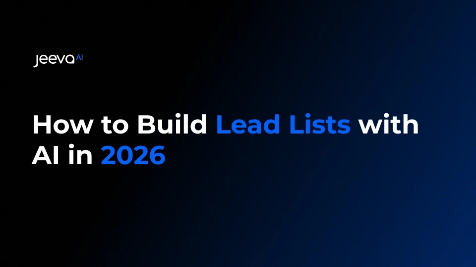 AI Lead Generation 2026: How to Build Better Lead Lists