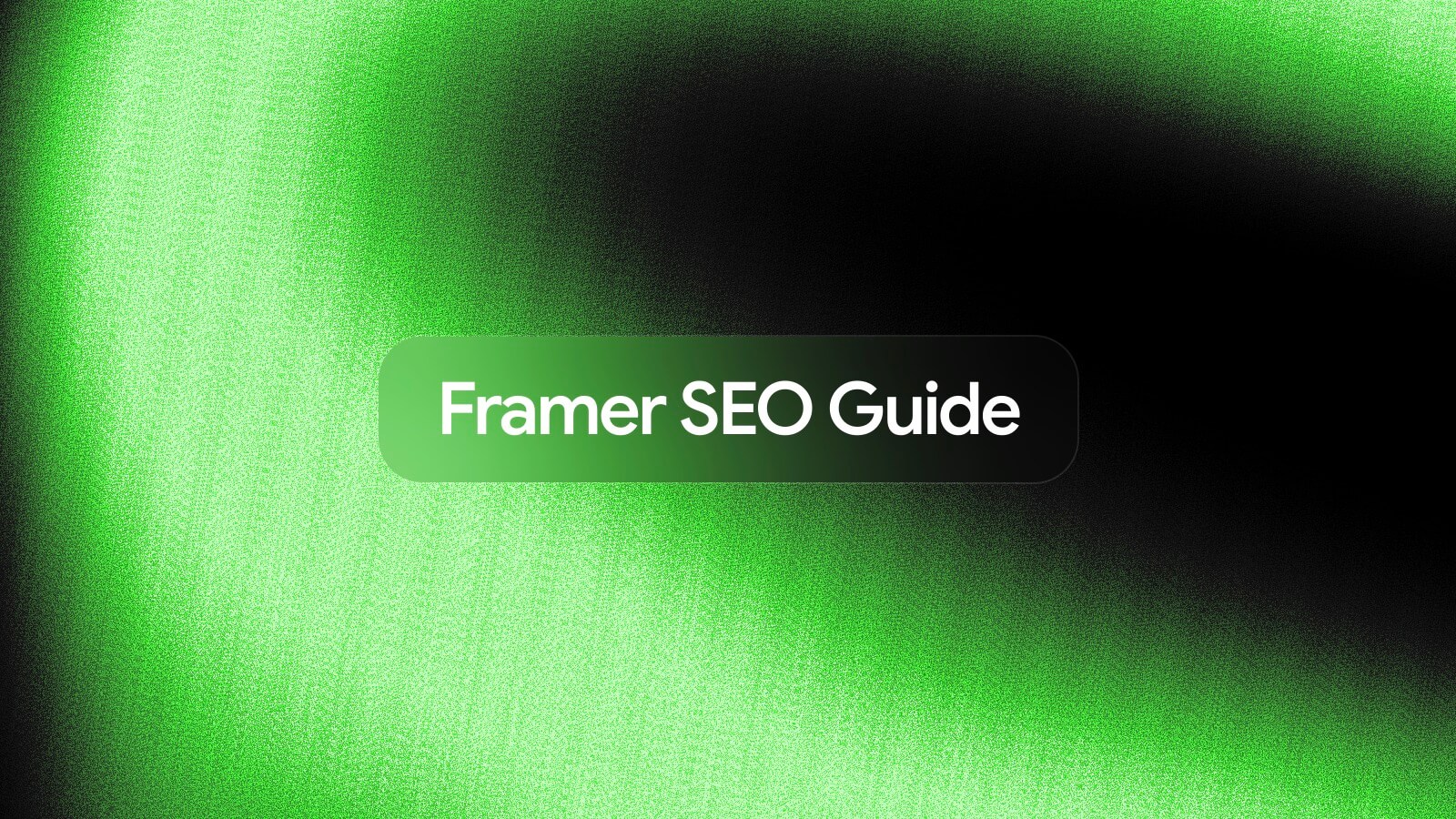 Framer SEO guidelines