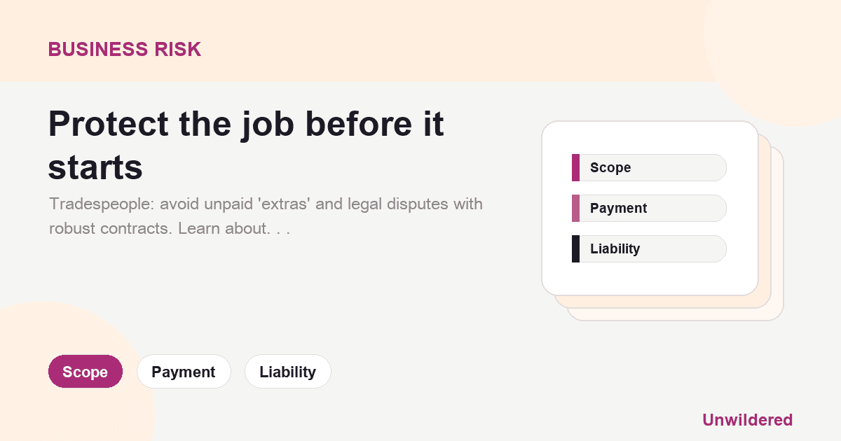 Explainer card for The Handshake Trap: Why Tradespeople Need Contracts (Not Just Quotes): Scope, Payment, Liability.