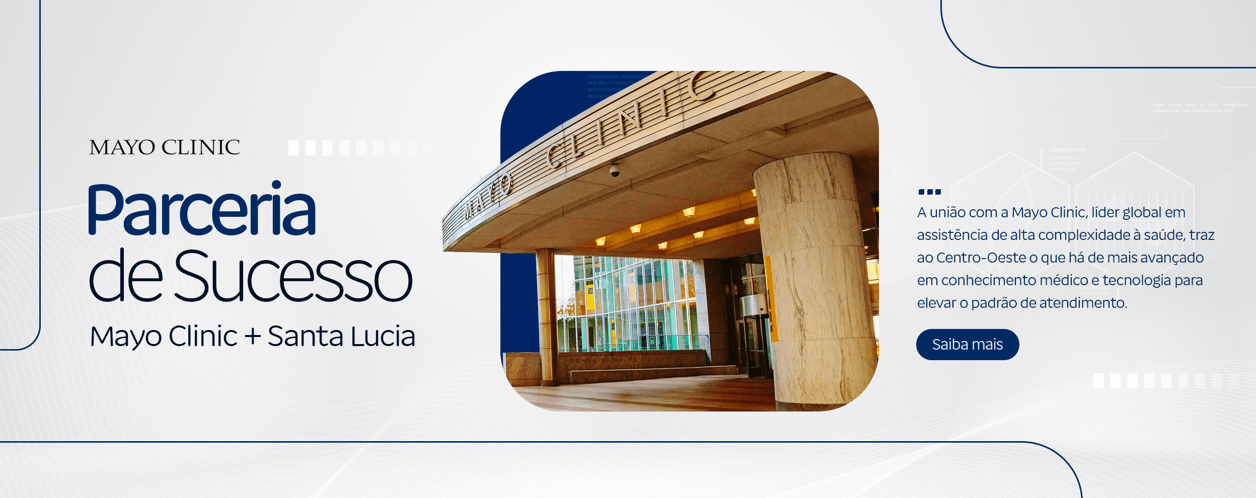 Parceria de sucesso Mayo Clinic + Santa Lucia