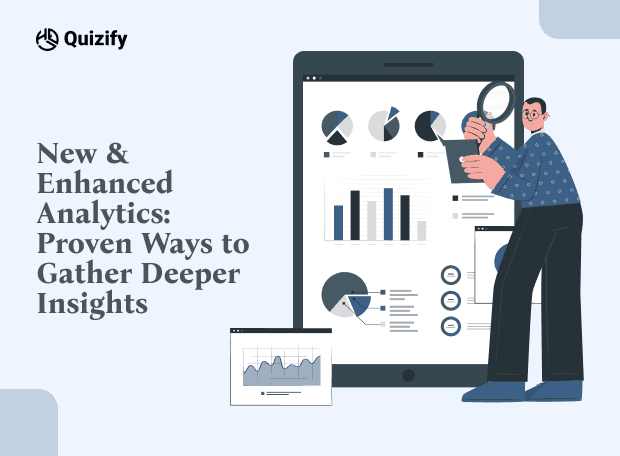 New & Enhanced Analytics How to Gather Deeper Insights 