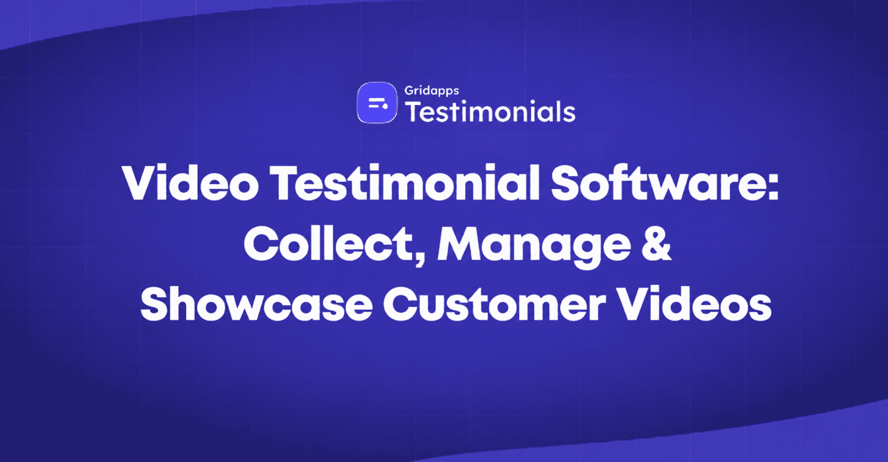 ideo Testimonial Software: Collect, Manage & Showcase Customer Videos | Gridapps Testimonials