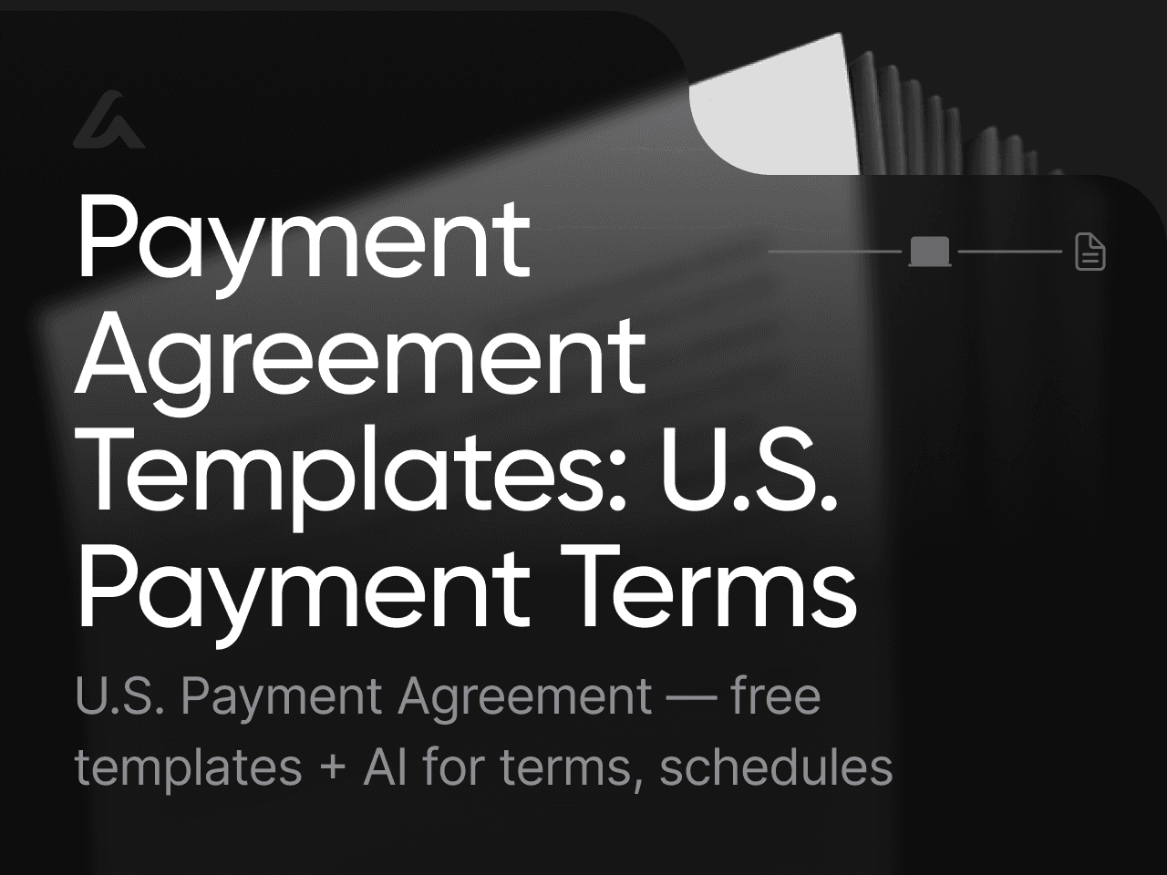 Payment Agreement Templates: U.S. Payment Terms