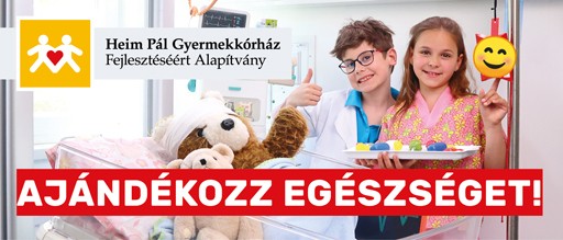 A kórház alapítványának fotója, két kisgyerekkel, rajta felirat: Ajándékozz egészséget!