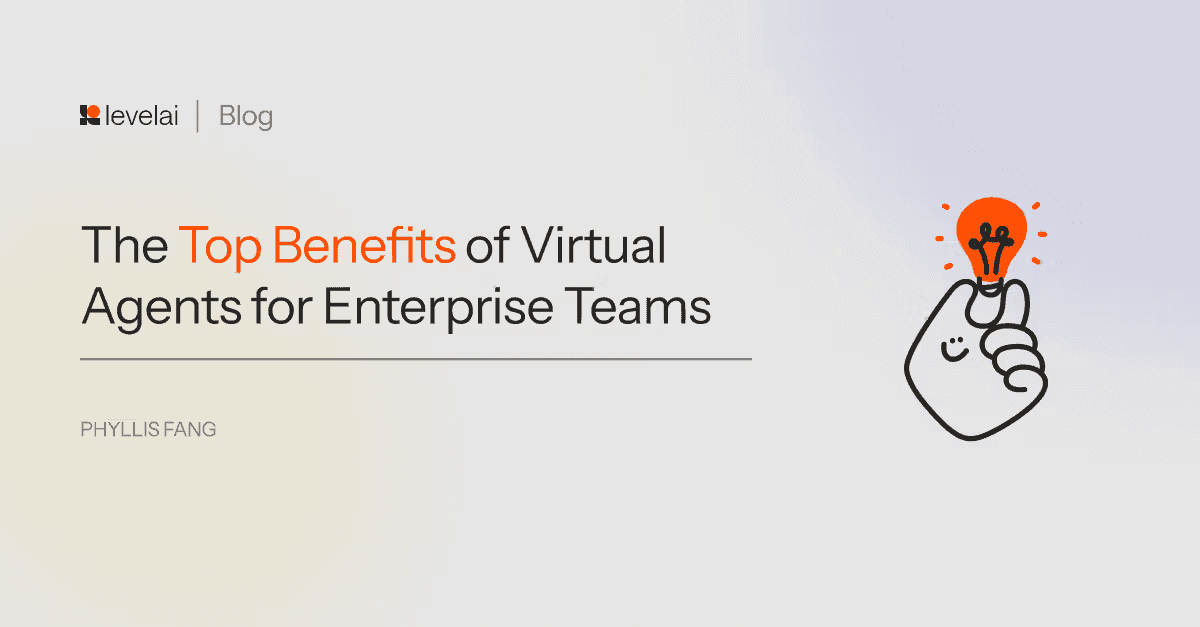 Top benefits of AI virtual agents for enterprise teams + real use cases