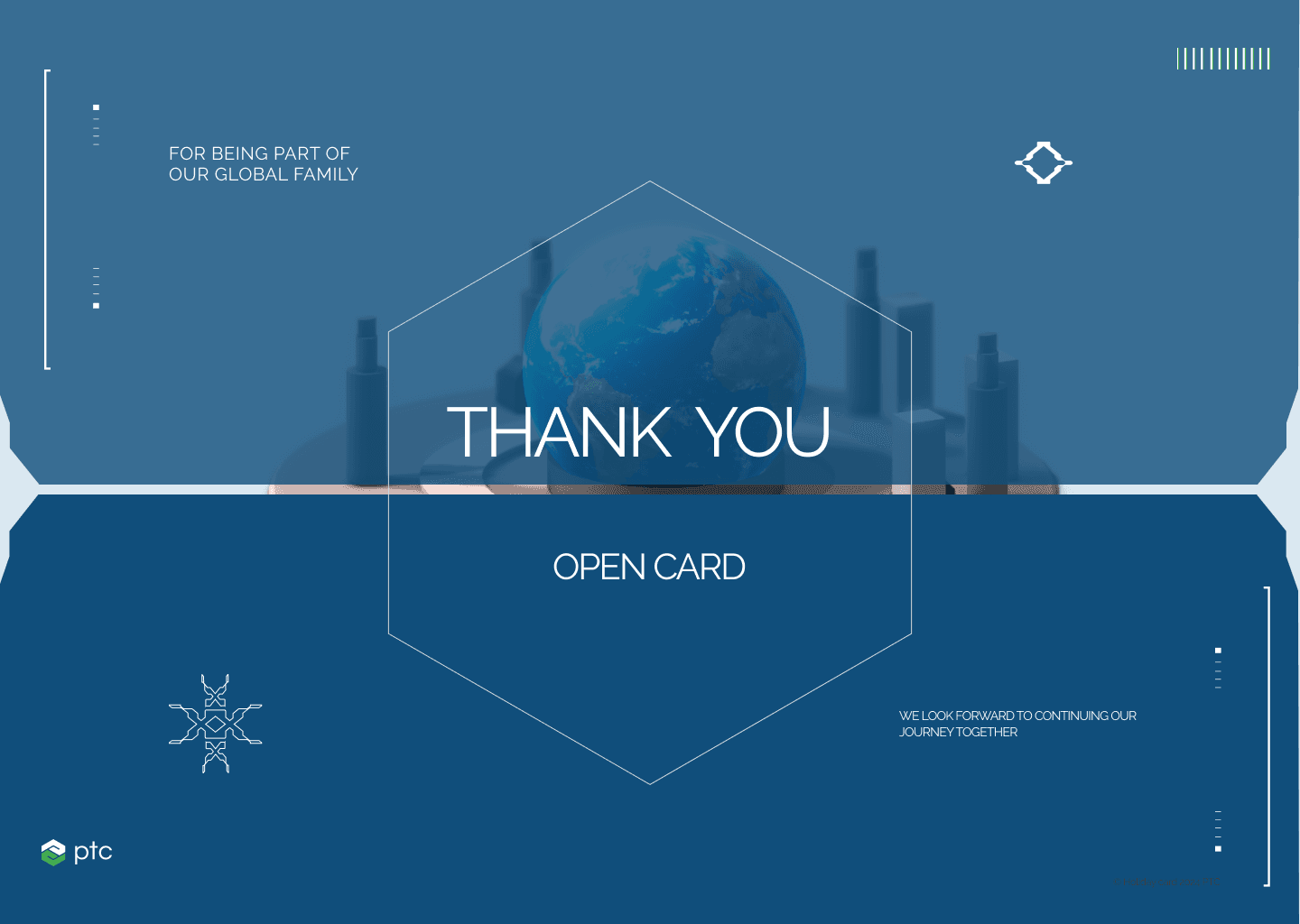 PTC 2024 holiday card cover in navy blue showing a 3D globe scene with thank you and open card prompt for being part of our global family