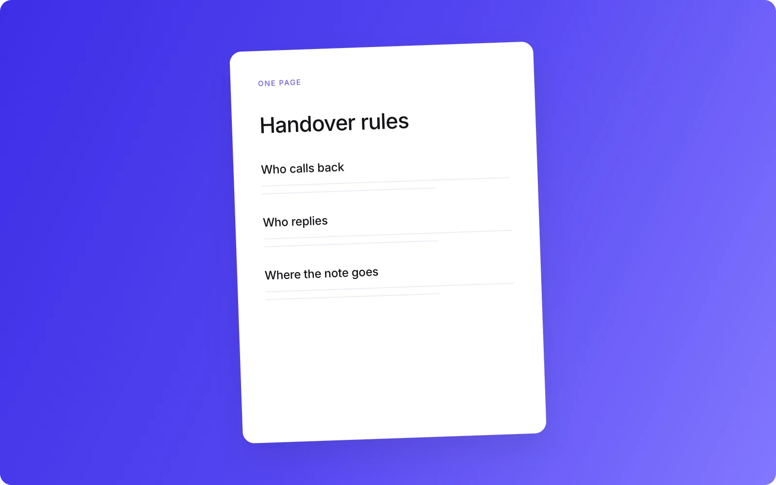 A one-page handover rule set: who calls back, who replies and where the note goes