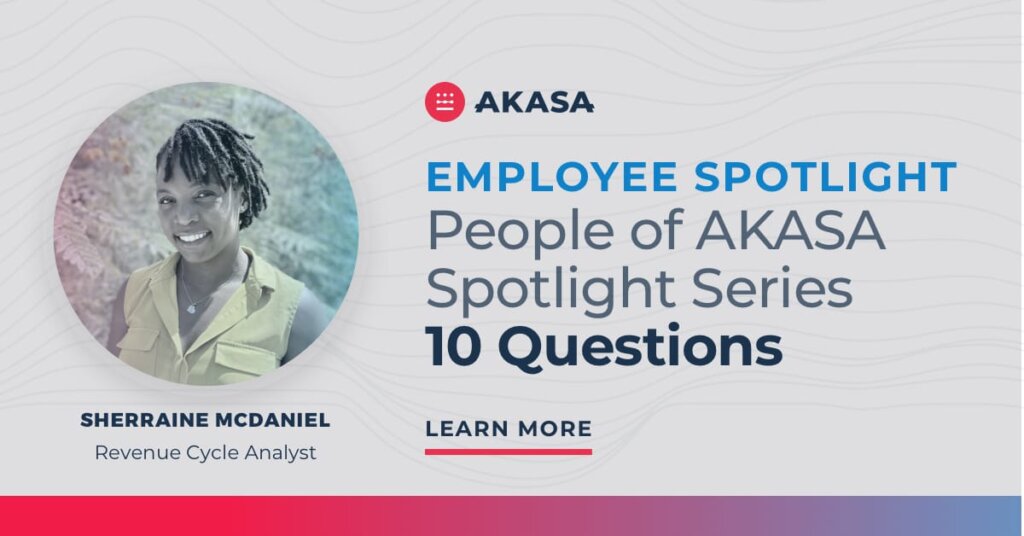 10 Questions for Sherraine McDaniel, Solutions Architect at AKASA