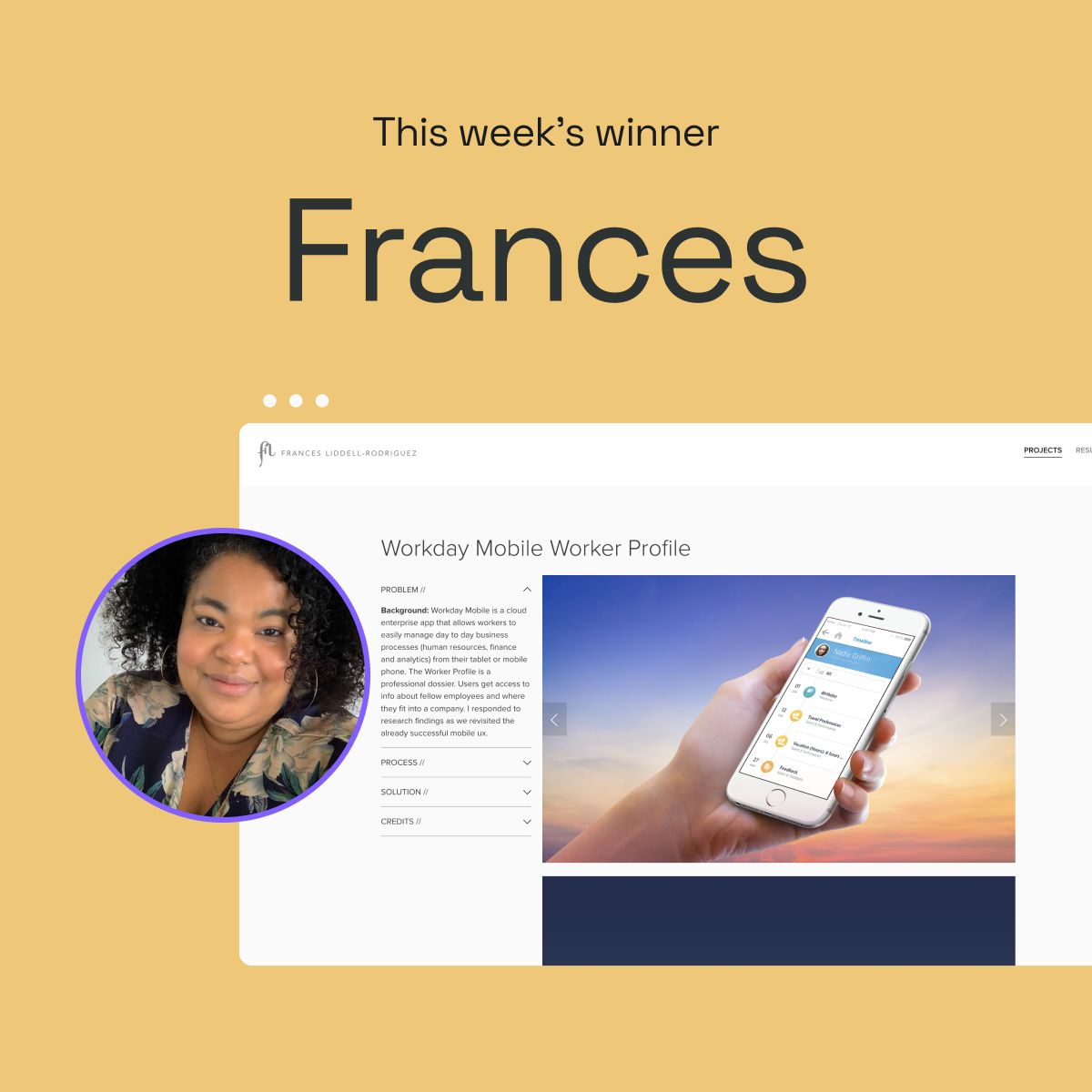 This week's winner Frances