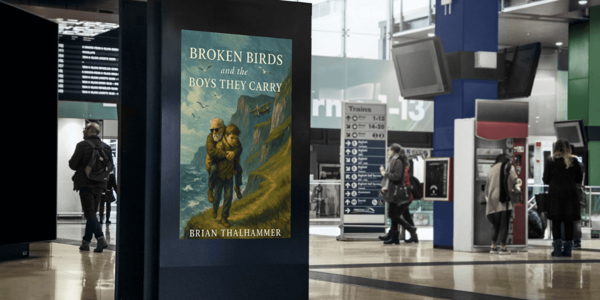 Brian Thalhammer’s 'Broken Birds and the Boys They Carry' poster displayed in an airport, showcasing themes of resilience and self-discovery