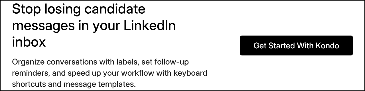 Stop losing candidate messages in your LinkedIn inbox