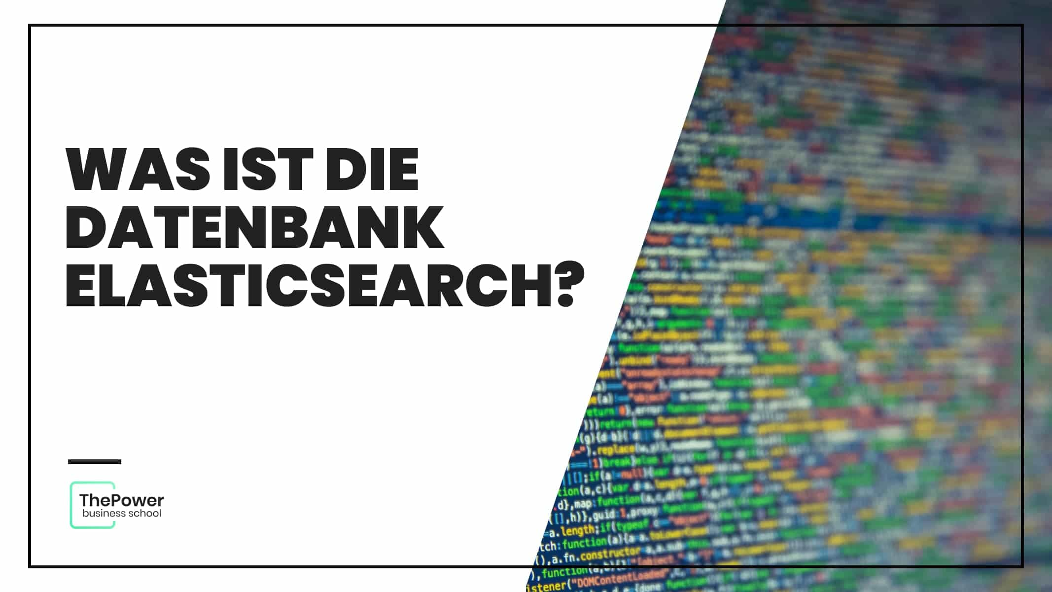 Was ist die Datenbank Elasticsearch?