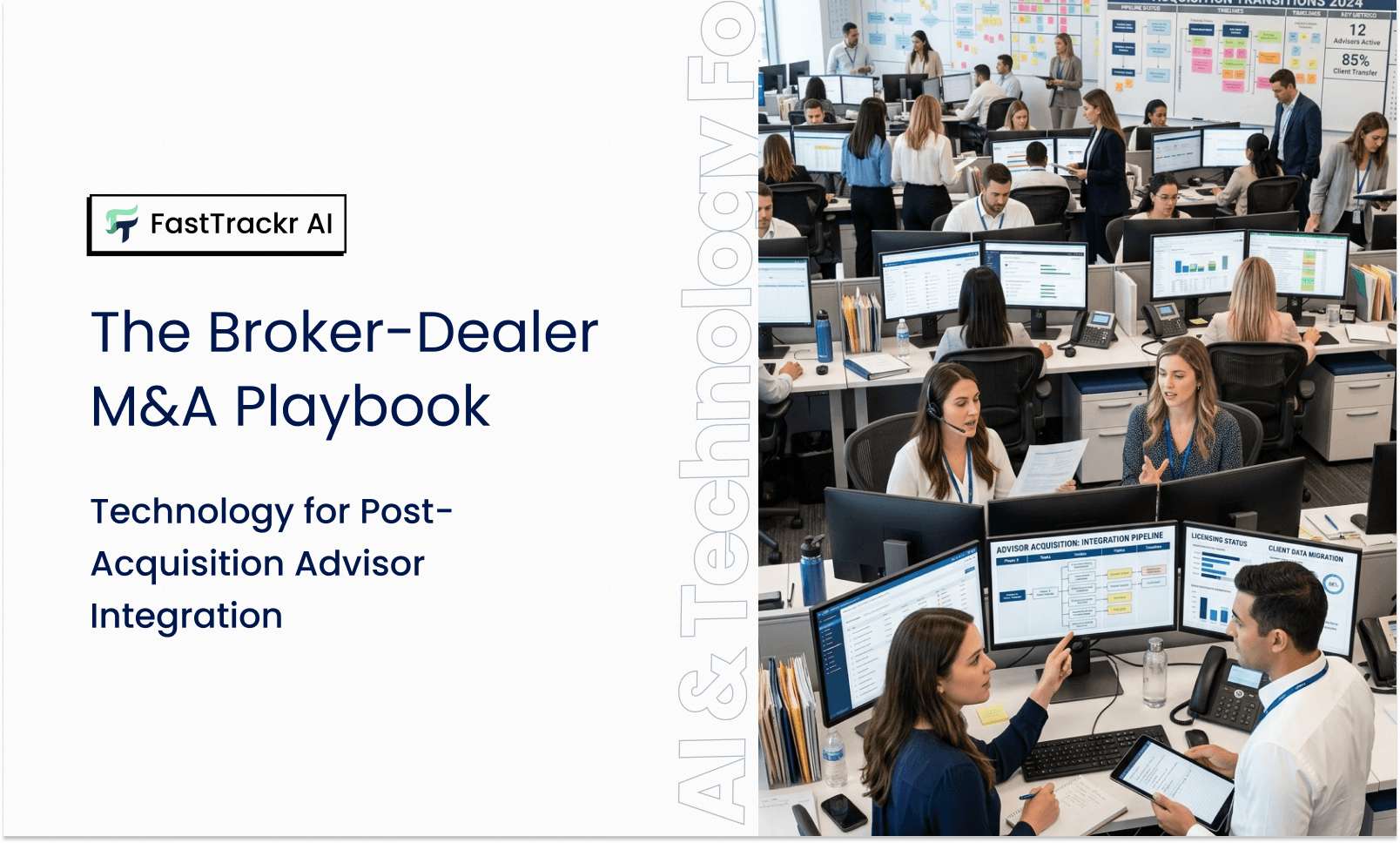 The Broker-Dealer M&A Playbook: Technology for Post-Acquisition Advisor Integration