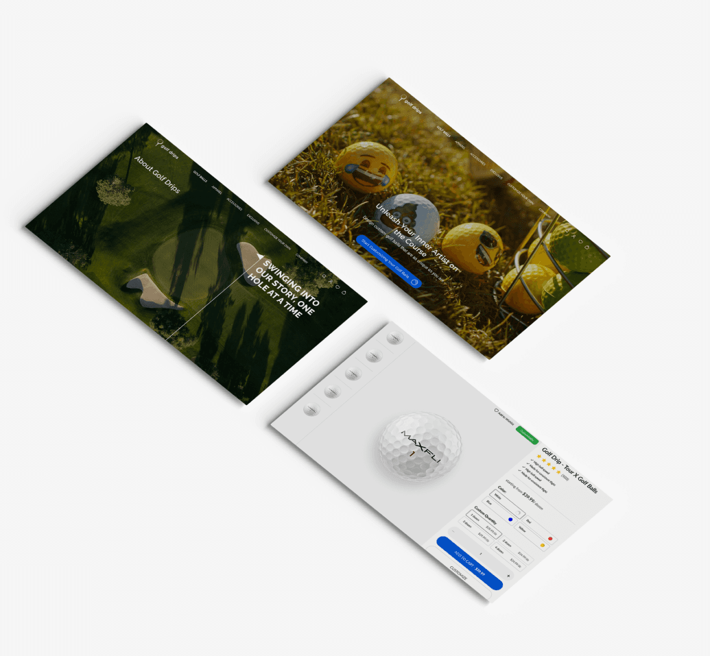 "Stylized mockup showcasing the 'Golf Drips' e-commerce website, highlighting sections like the brand's story, custom golf ball design options, and a dynamic homepage banner. The visual emphasizes the brand's personalized approach to high-quality golf products."