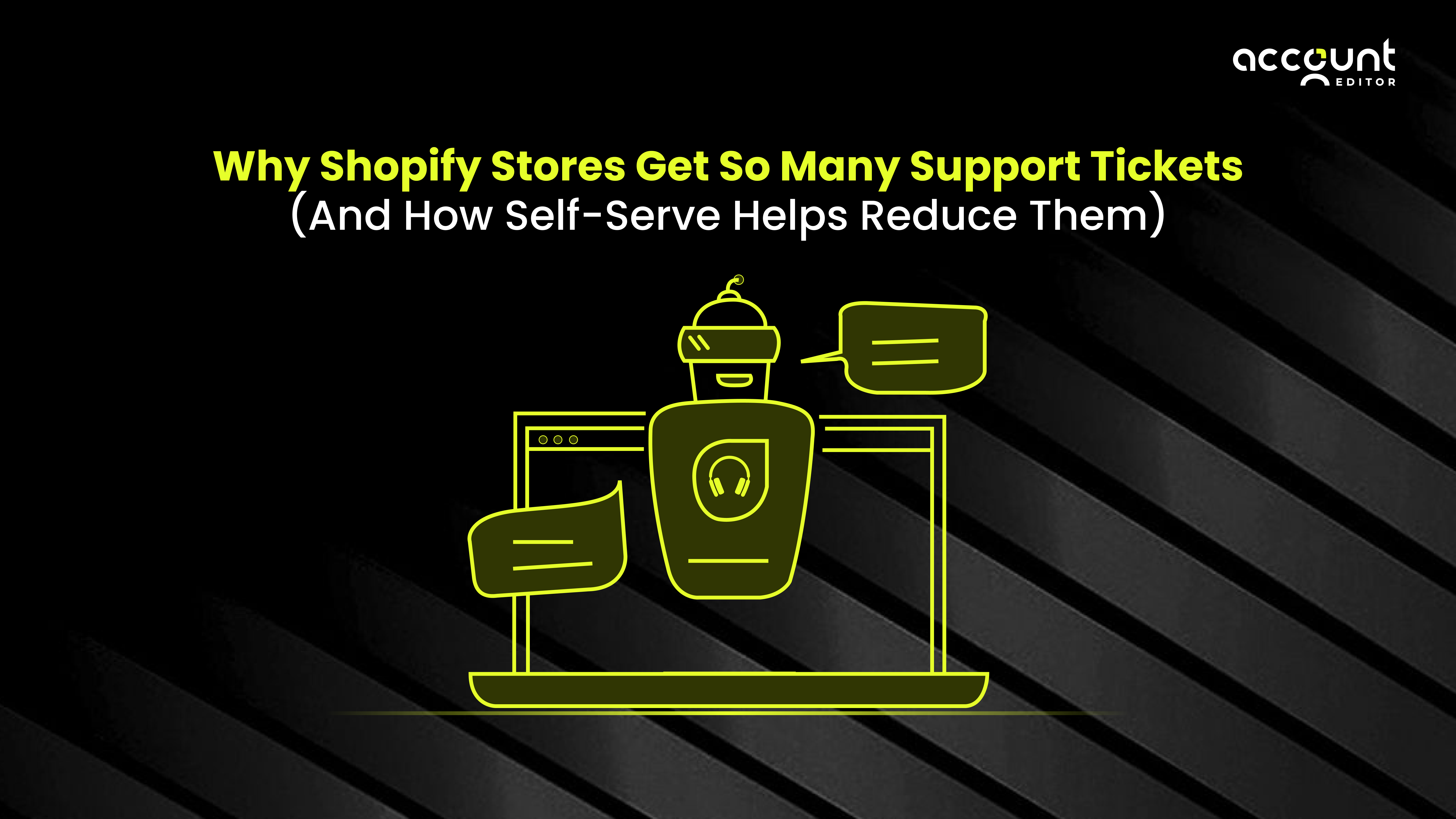 Why Shopify stores receive many support tickets and how self-service order editing helps reduce customer support workload