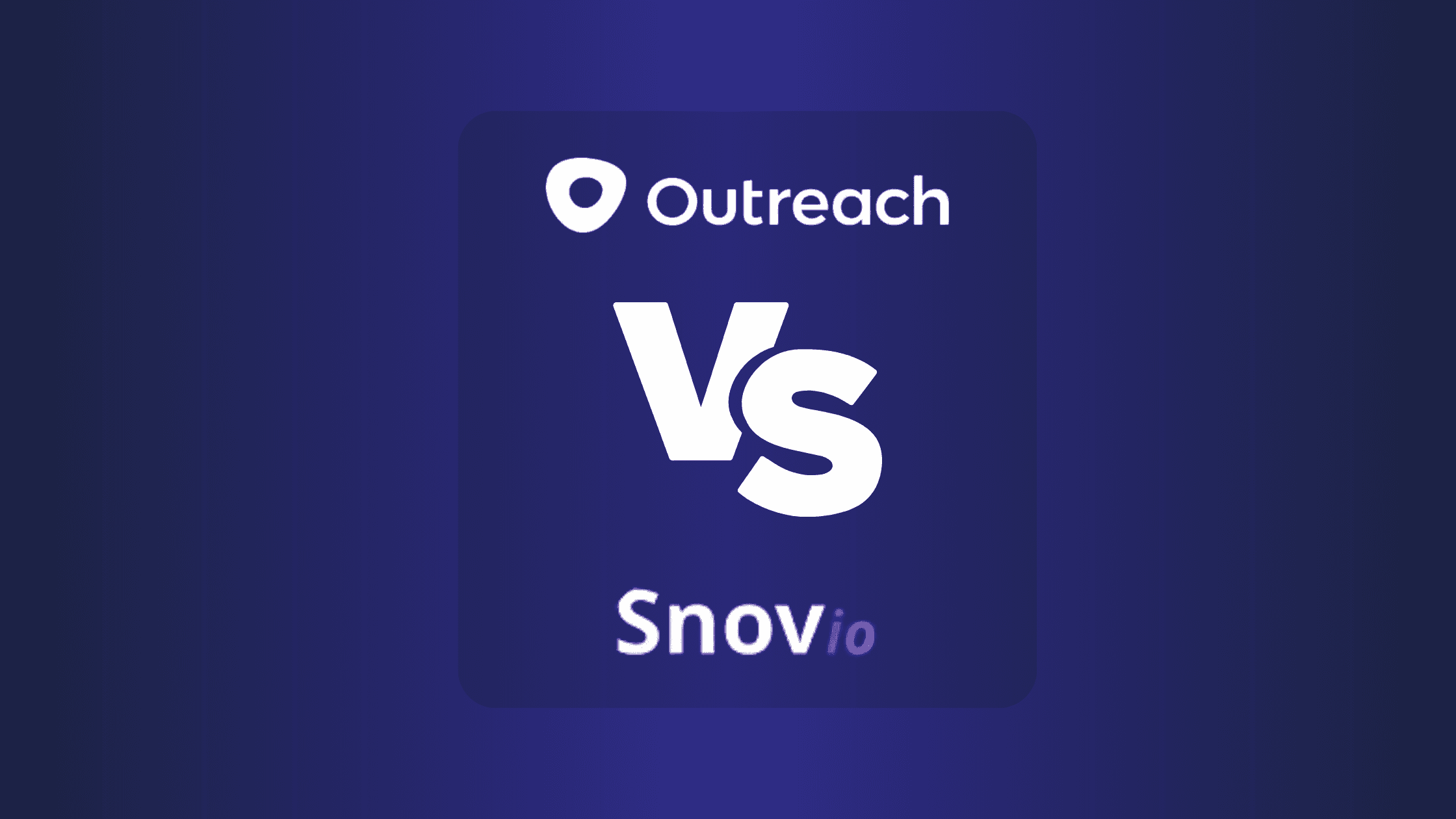 Outreach vs Snov.io