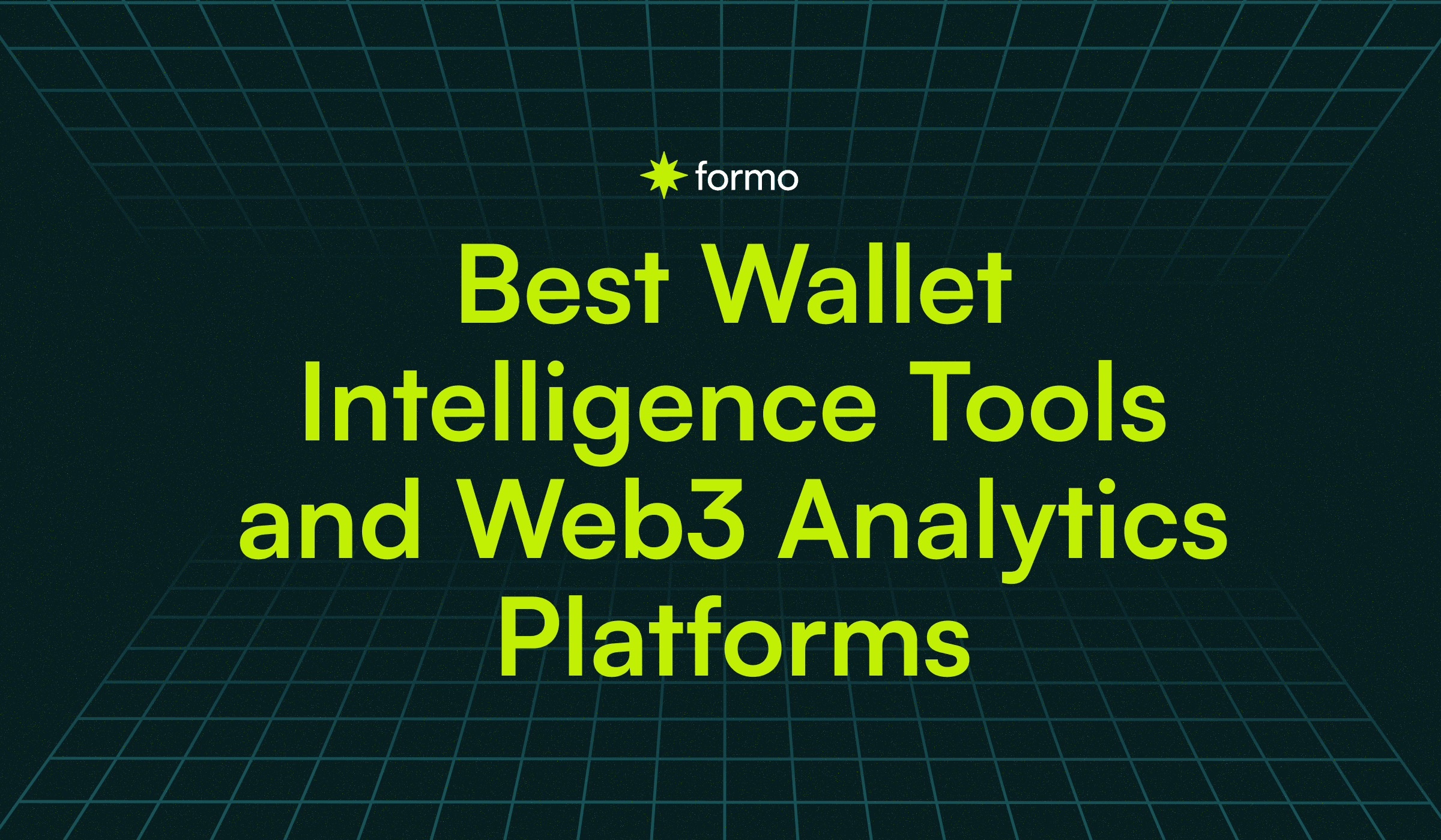 Best Wallet Intelligence Tools and Web3 Analytics Platforms