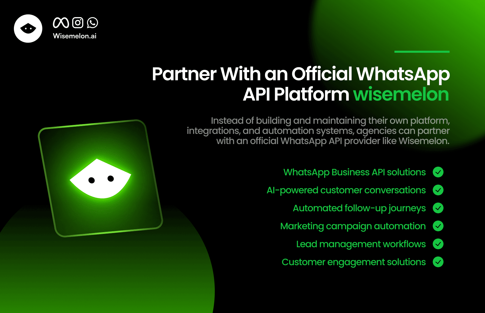 Wisemelon WhatsApp Business API partner program for agencies with AI automation, campaigns, workflows, and customer engagement.