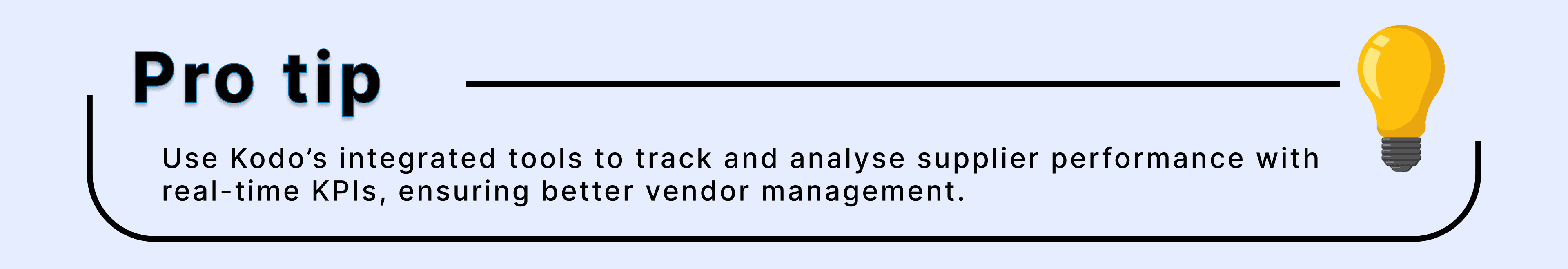 &nbsp;&nbsp;Monitor Supplier Performance with Key Performance Indicators (KPIs)