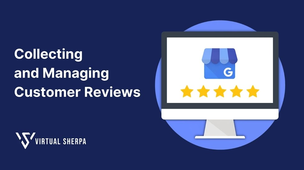 The Ultimate Guide to Collecting and Managing Customer Reviews for Your Google Business Profile